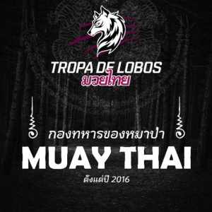 Tropa de Lobos Muay Thai